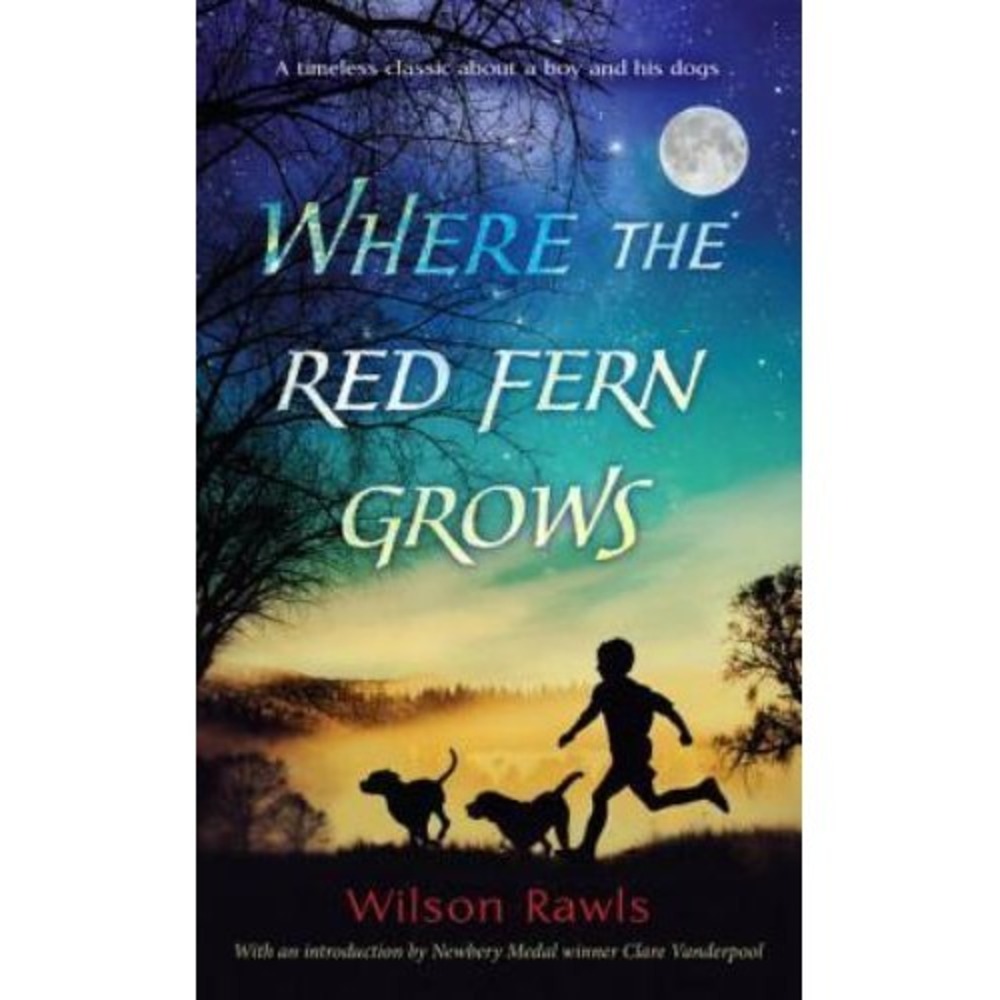 Where the Red Fern Grows‎ by Wilson Rawls (1997, Mass Market)